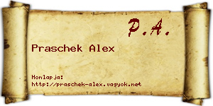Praschek Alex névjegykártya
